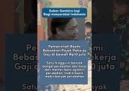 Pemerintah Bebaskan Pajak Pekerja Bergaji di Bawah Rp10 Juta