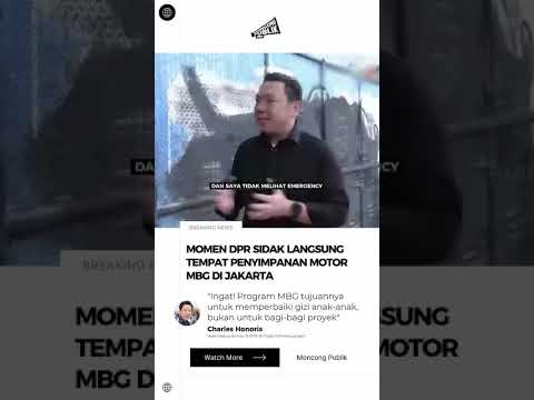 DPR Sidak Motor MBG, Diduga Tak Tepat Sasaran