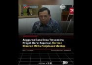 Herman Khaeron Desak BPK RI Audit Proyek Kopdes Merah Putih