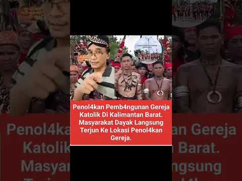 Masyarakat Dayak Serukan Toleransi Usai Penolakan Gereja di Kalimantan Barat