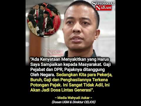 Dr Media Wahyudi Askar Soroti Pajak Pejabat yang Ditanggung Negara