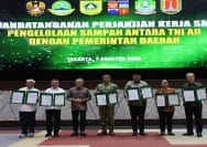 Penandatanganan perjanjian kerja sama Pengelolaan Sampah Antara TNI AD dengan Pemerintah Daerah