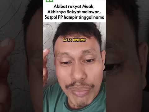 Penertiban Satpol PP Berujung Perlawanan Warga