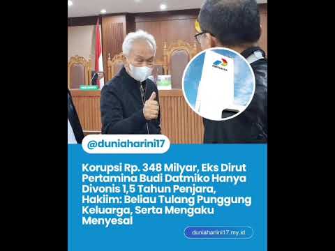 Perbandingan Vonis Mantan Direktur Pertamina dengan Kasus Nenek Asyani
